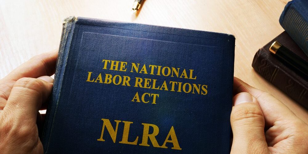 Murray | Lobb Attorneys - Houston, Texas The National Labor Relations Act NLRA